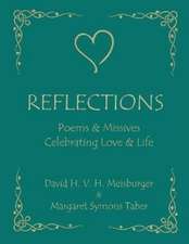 Reflections - Poems & Idylls Celebrating Love & Life