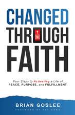Changed Through Faith