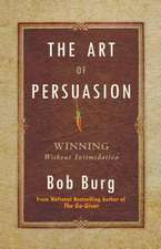 The Art of Persuasion