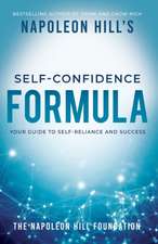 Napoleon Hill's Self-Confidence Formula