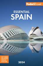 Fodor's Essential Spain 2024