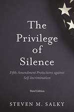 PRIVILEGE OF SILENCE