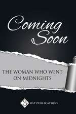 The Woman Who Went on Midnights