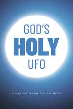 God's Holy UFO