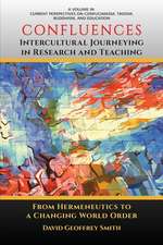 CONFLUENCES Intercultural Journeying in Research and Teaching