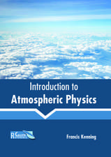 Introduction to Atmospheric Physics