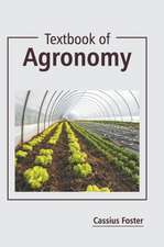 Textbook of Agronomy