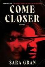 Come Closer