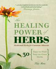 The Healing Power of Herbs