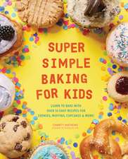 Super Simple Baking for Kids