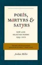 Poets, Martyrs, and Satyrs