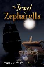 The Jewel of Zepharella