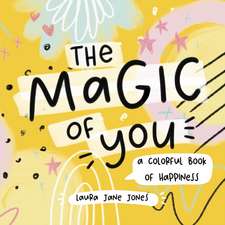 The Magic of You