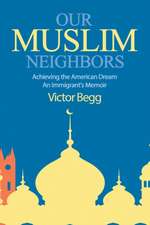 Our Muslim Neighbors