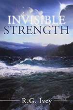 Invisible Strength