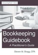 Bookkeeping Guidebook: Third Edition: A Practitioner's Guide