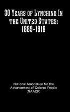 30 Years of Lynching In the United States