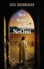 Her Name Was NeOmi