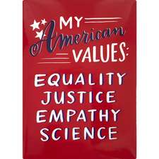 Em & Friends American Values Magnet