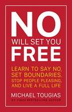 No Will Set You Free