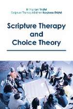 Scripture Therapy and Choice Theory