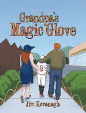 Grandpa's Magic Glove