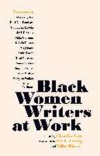 Black Women Writers at Work