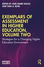 Exemplars of Assessment in Higher Education, Volume Two