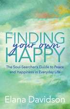 Finding Your Own Happy