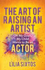 Art of Raising an Artist