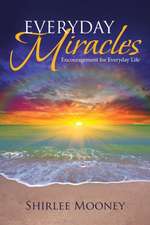 EVERYDAY MIRACLES