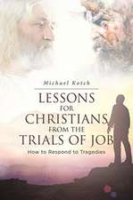 Lessons for Christians From the Trials of Job