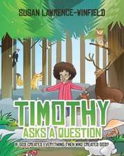 Timothy Asks a Question