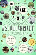 The Age of Astonishment