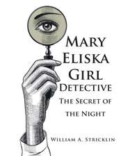 Mary Eliska Girl Detective