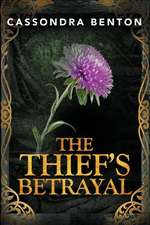 The Thief's Betrayal