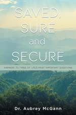 Saved, Sure and Secure