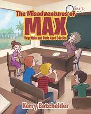 The Misadventures of Max