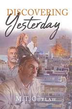 DISCOVERING YESTERDAY