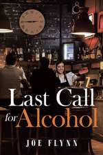 Last Call for Alcohol