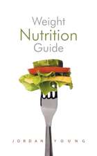 Weight Nutrition Guide