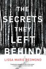 The Secrets They Left Behind: A Mystery