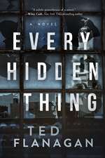 Every Hidden Thing: A Novel