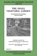 The Small Vegetable Garden (Legacy Edition)