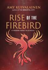 Rise of the Firebird