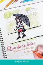 Que Sera Sera