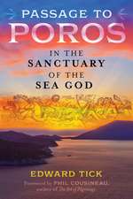 Passage to Poros: In the Sanctuary of the Sea God