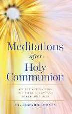 Meditations After Holy Communion