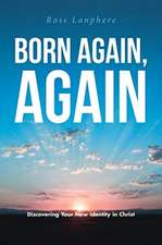 Born Again, Again