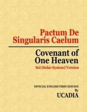 Pactum De Singularis Caelum (Covenant of One Heaven)